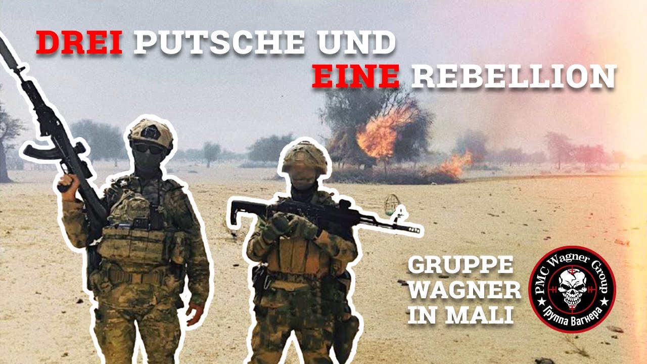 Drei Putsche und eine Rebellion - Wagner in Mali Teil 1/2