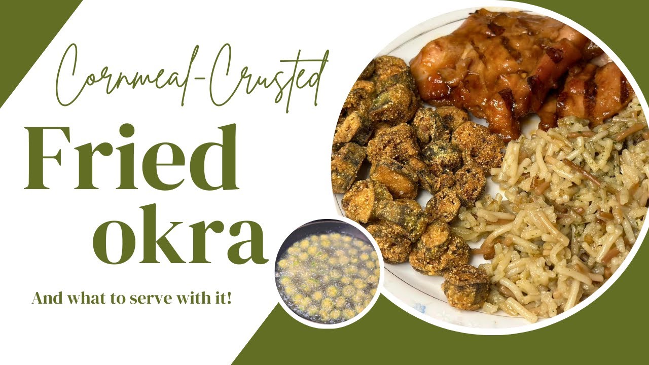 Crispy, Cornmeal Fried Okra