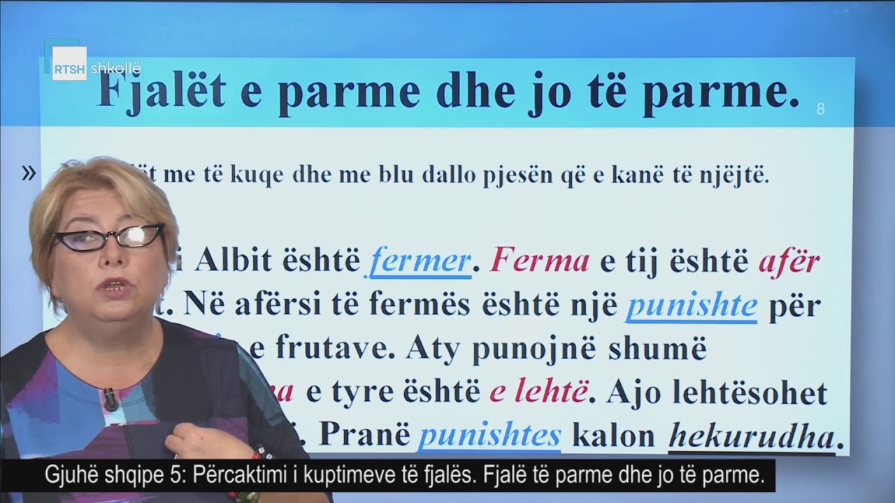 Gjuhë shqipe 5 - Përcaktimi i kuptimeve të fjalës  Fjalë të parme dhe jo të parme.