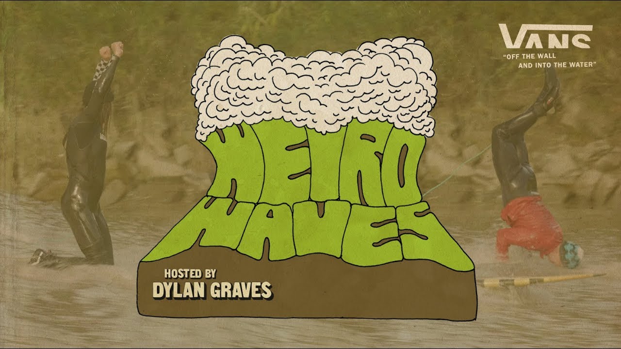 Weird Waves Season 1: The Severn Bore (UK) | Surf | VANS