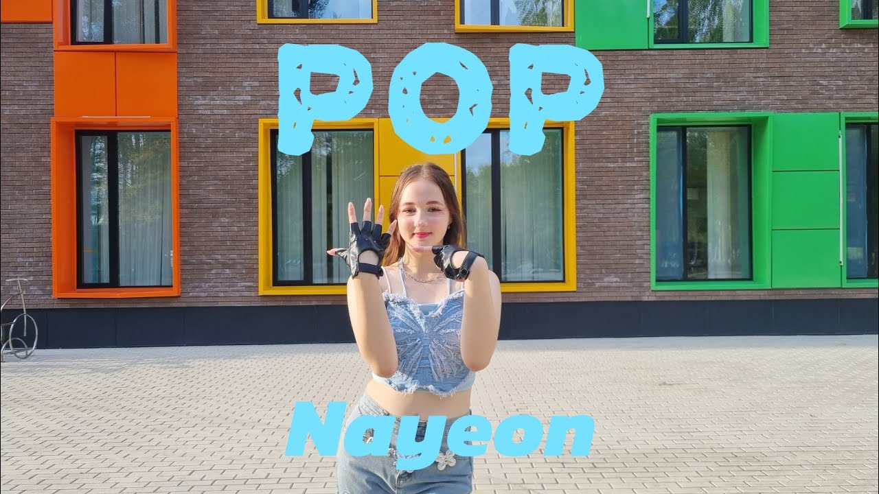 POP - NAYEON (from twice) (COVER DANCE, IN PUBLIC, NAKI) 