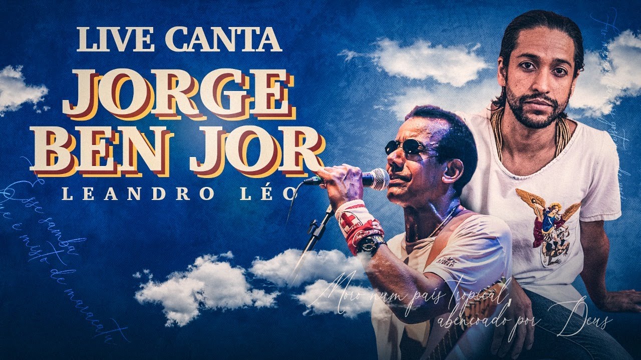 Leandro Léo - Live Canta Jorge Ben Jor