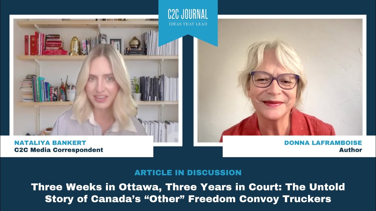 The Untold Story of Canada’s “Other” Freedom Convoy Truckers with Donna Laframboise