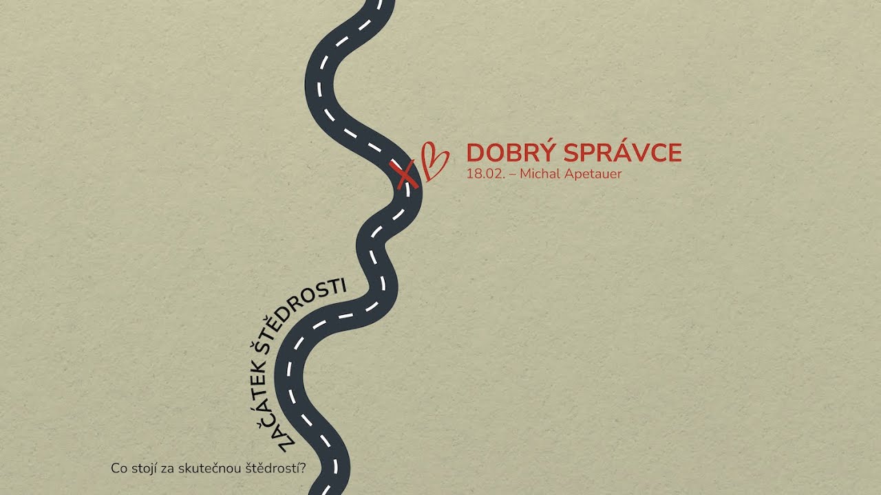 Začátek štědrosti: Dobrý správce - Michal Apetauer