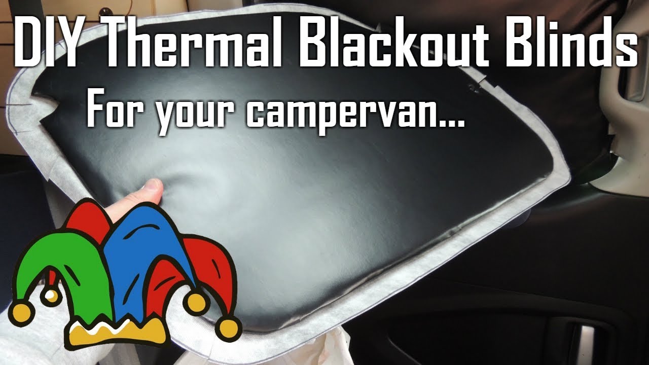 DIY Thermal Blackout Blinds For Your Campervan