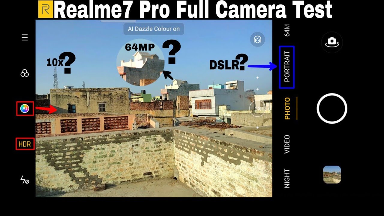 Realme 7 Pro Camera Test Live | All Camera Features | Portrait, Zoom, Cinematic Video, AI HDR Test