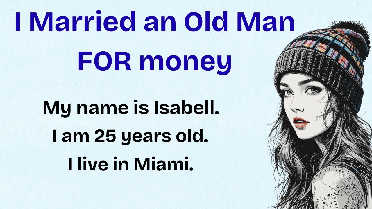 I Married Old Man for Money || Learn English Through Story (A1–A2 Level)