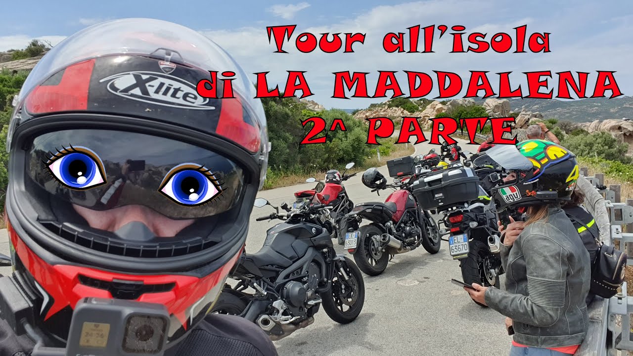 72 MotoVlog - Viaggio a LA MADDALENA 2^ parte