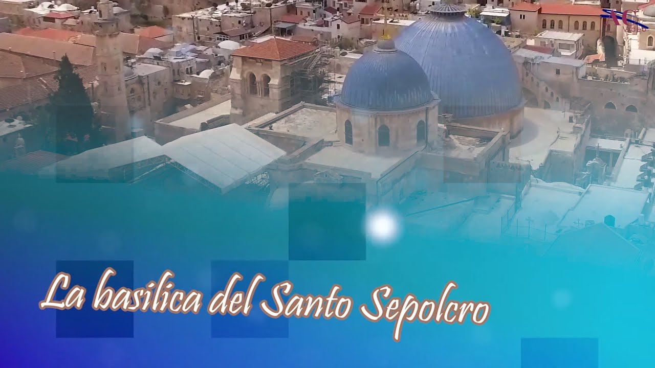 Basilica del Santo Sepolcro - Gerusalemme