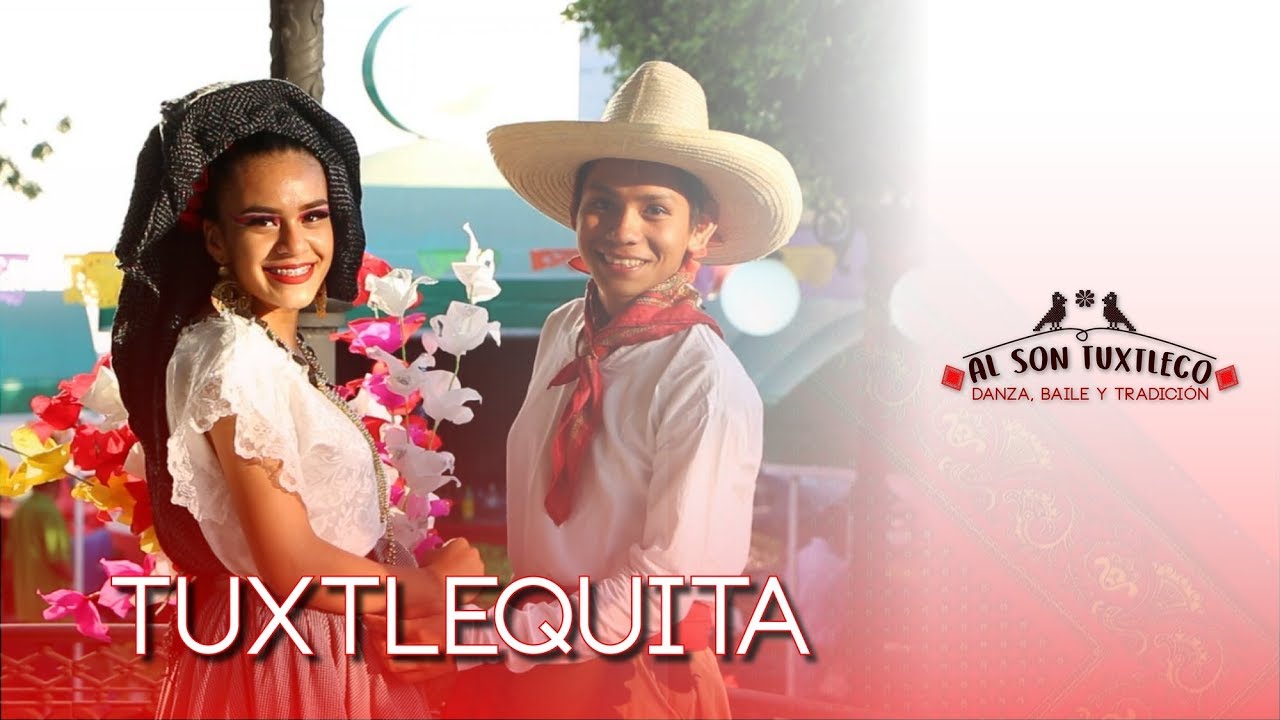 Tuxtlequita | Al Son Tuxtleco Cap.1