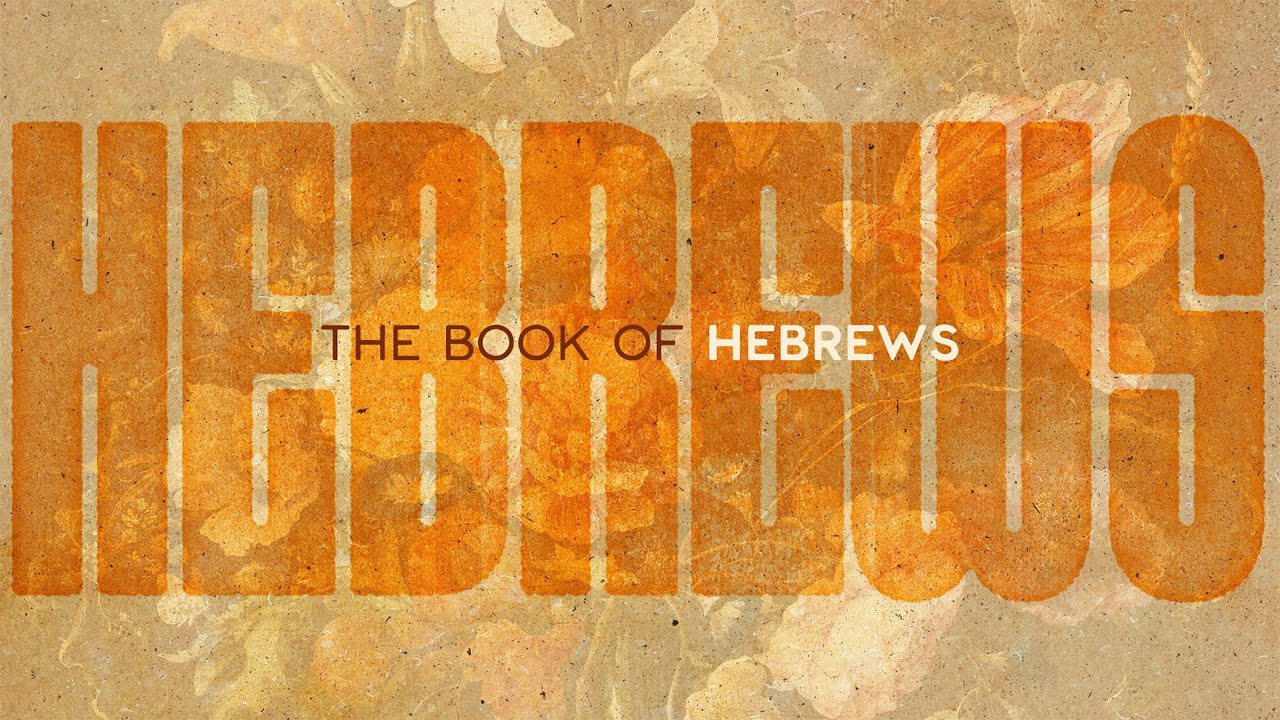 The Book of Hebrews | Chase Gilbert