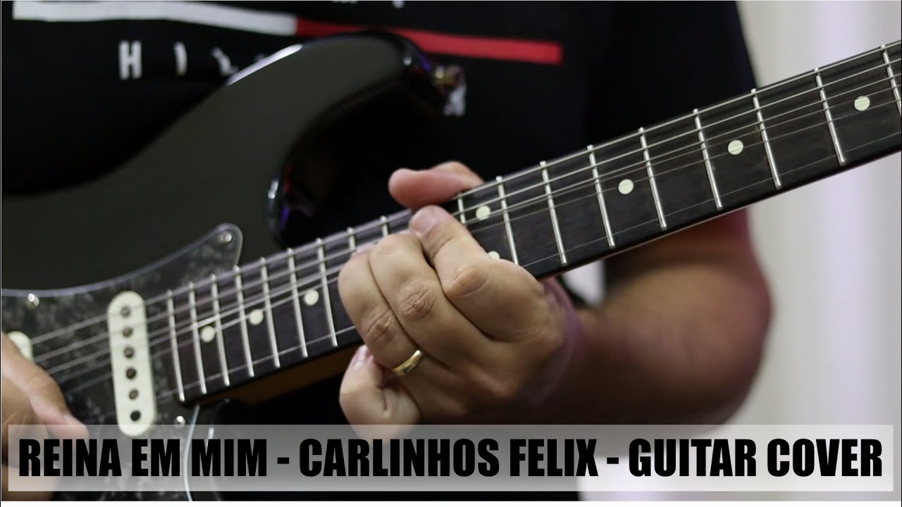 REINA EM MIM || CARLINHOS FELIX || GUITAR COVER  @CarlinhosFelixOficial