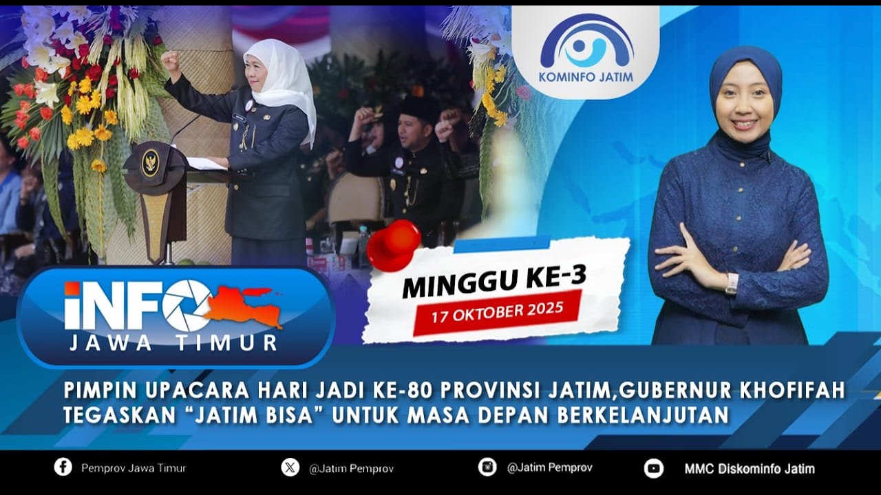 INFO JAWA TIMUR MINGGU KE-3 BULAN OKTOBER I 18 OKTOBER 2025