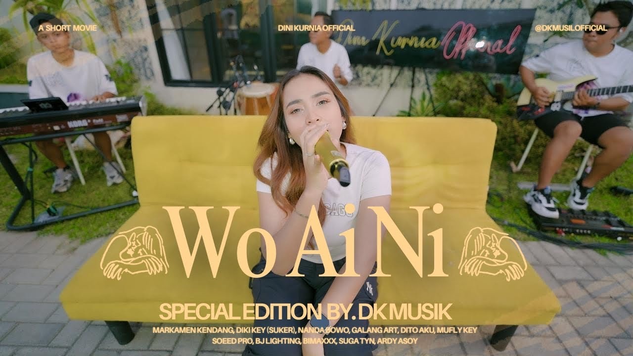 Dini Kurnia - WO AI NI (Official Music Video) || Fyp On TikTok!!!