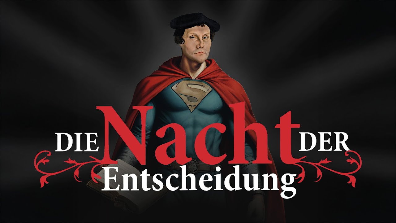 Die Nacht der Entscheidung - Reformationsnacht 2025