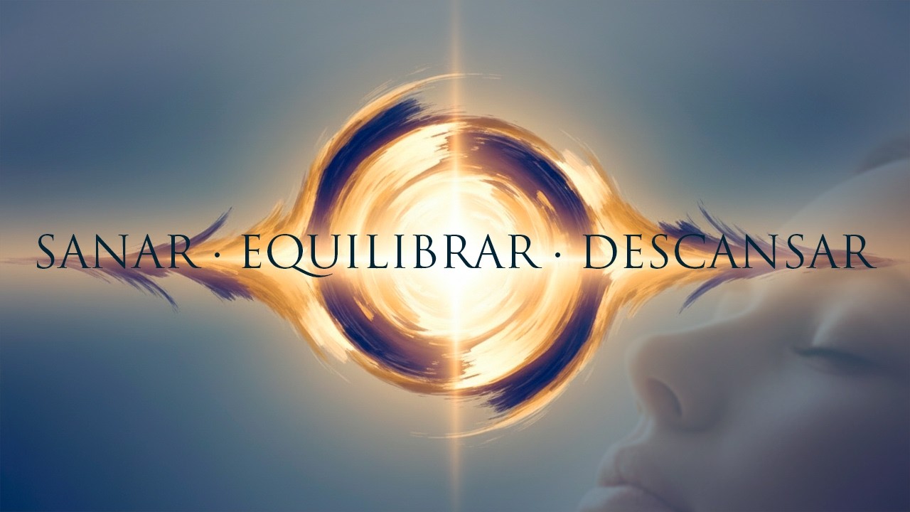 Frecuencias 432Hz y 528Hz para sanar y equilibrar tu energía - ESPACIO INTERIOR