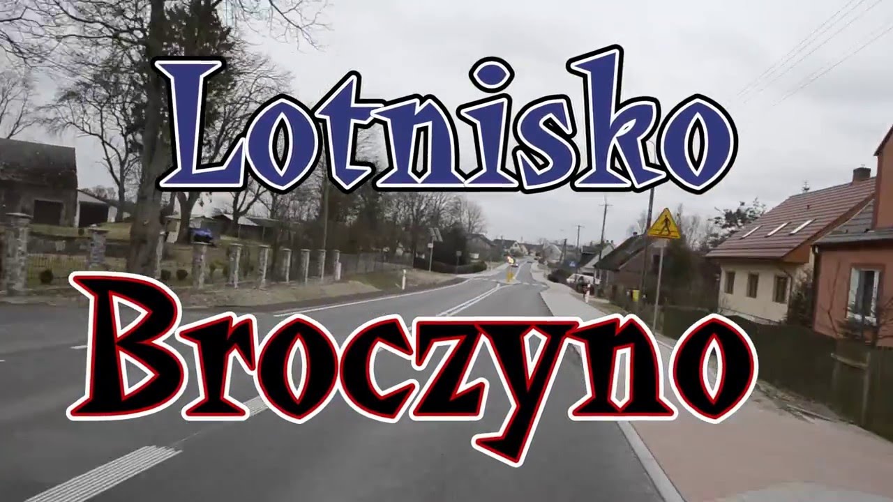 Czaplinek - Tajemnica Lotniska w Broczynie