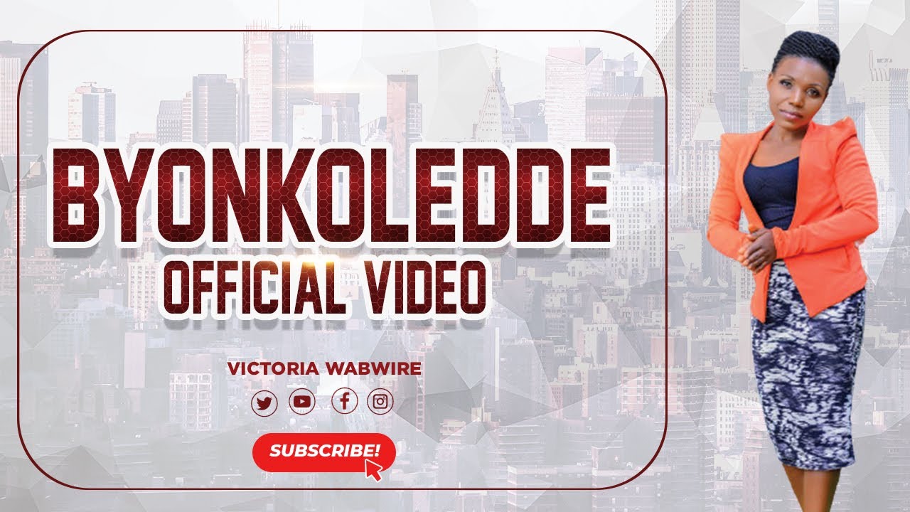Byonkoledde Official Video by Victoria Wabwire