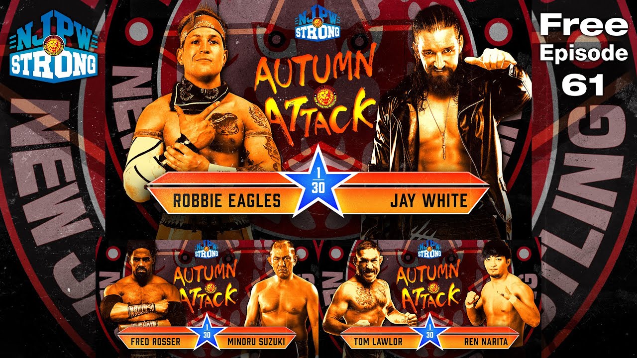 FREE FULL EPISODE! Jay White vs Robbie Eagles, Minoru Suzuki, more! | STRONG ep 61