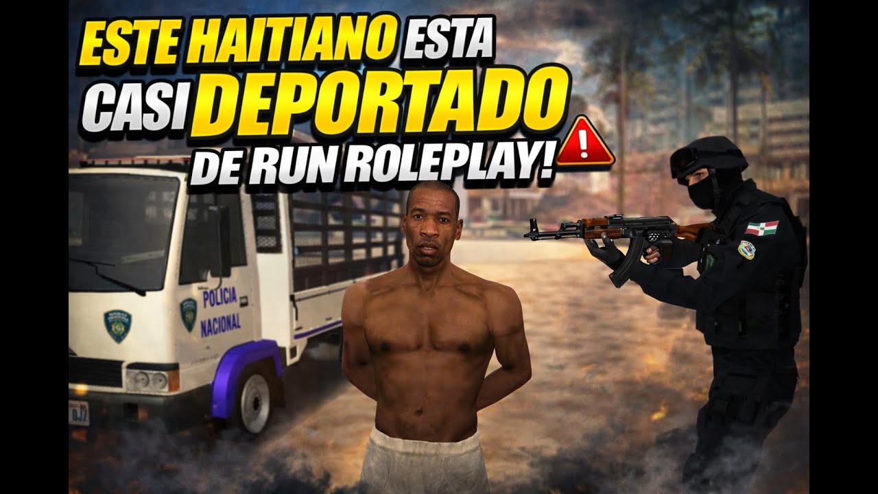 MTARP -  EL HAITIANO Y LA MIGRACI&Oacute;N EN RUN ROLEPLAY! 