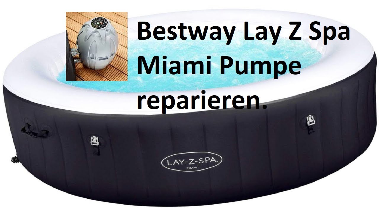 Bestway LAY-Z-SPA Miami Pumpe undicht - Einfach selber reparieren.