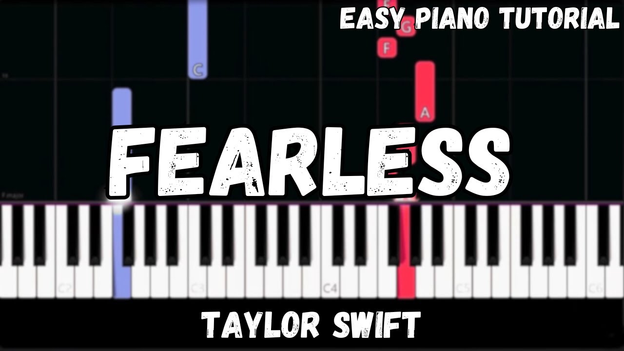 Taylor Swift - Fearless (Easy Piano Tutorial)