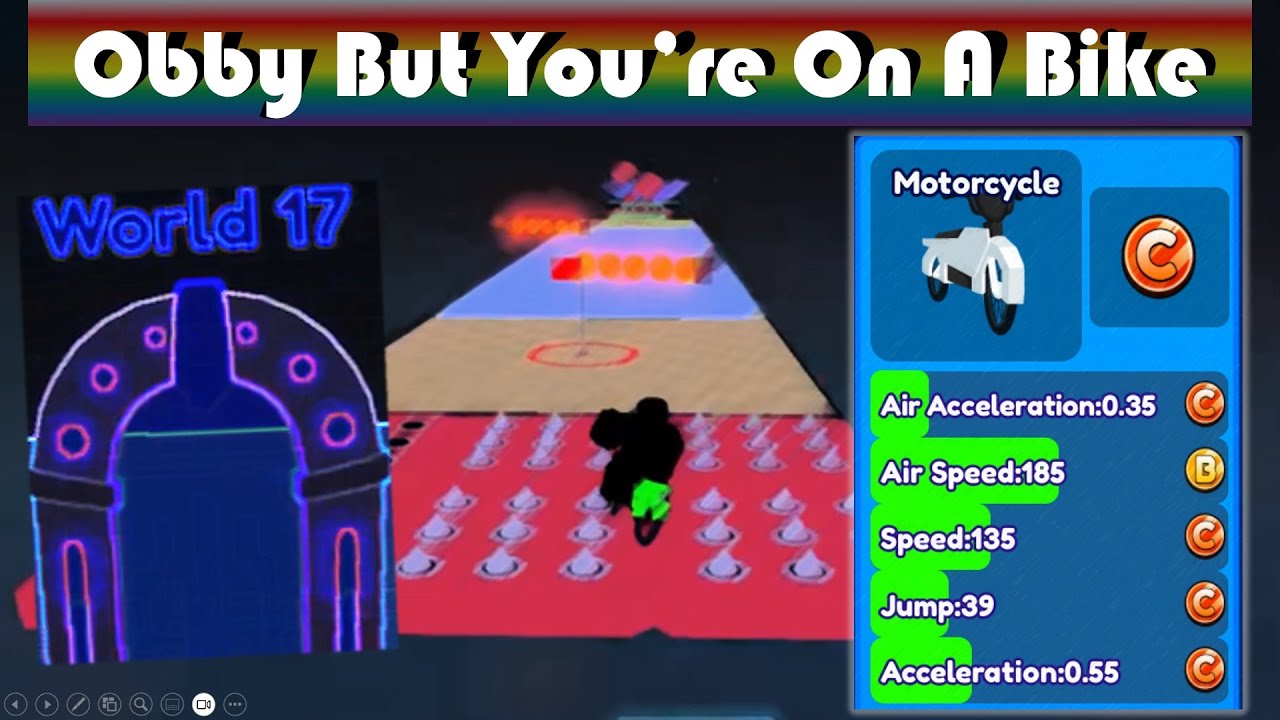 Obby But You're On A Bike World 17 (Motorcycle Speedrun)!!