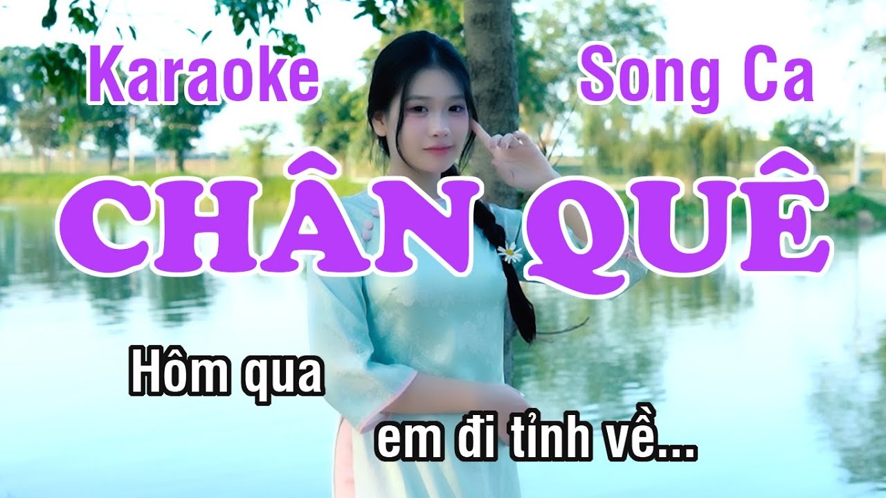 Chân Quê Karaoke ❖ Beat Chuẩn Song Ca (Son Thăng Thứ) ► Karaoke Lê Thiết