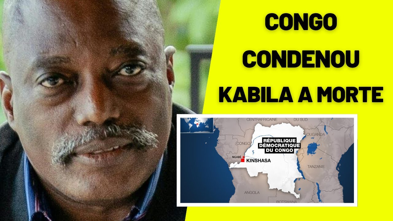 🔴 Kabila ex-presidente da RDC Congo condenado à pena de morte