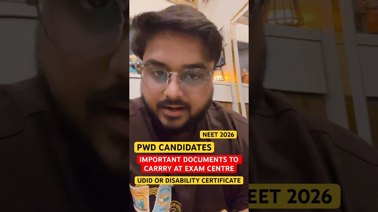 Important Documents To Carry At Exam Centre PwD Candidates UDID Disability Certificate Neet 2026 PwD