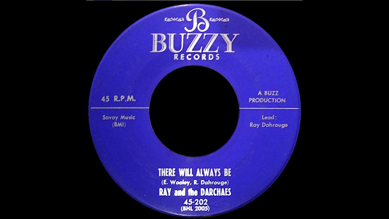 Ray And The Darchaes - There Will Always Be 1962