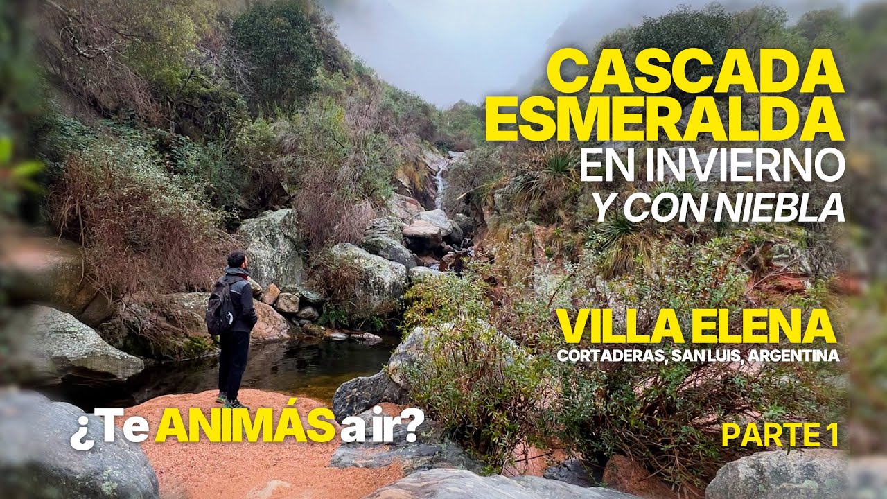 Sendero a la Cascada Esmeralda: niebla, frío y conexión en Villa Elena, San Luis. Argentina.