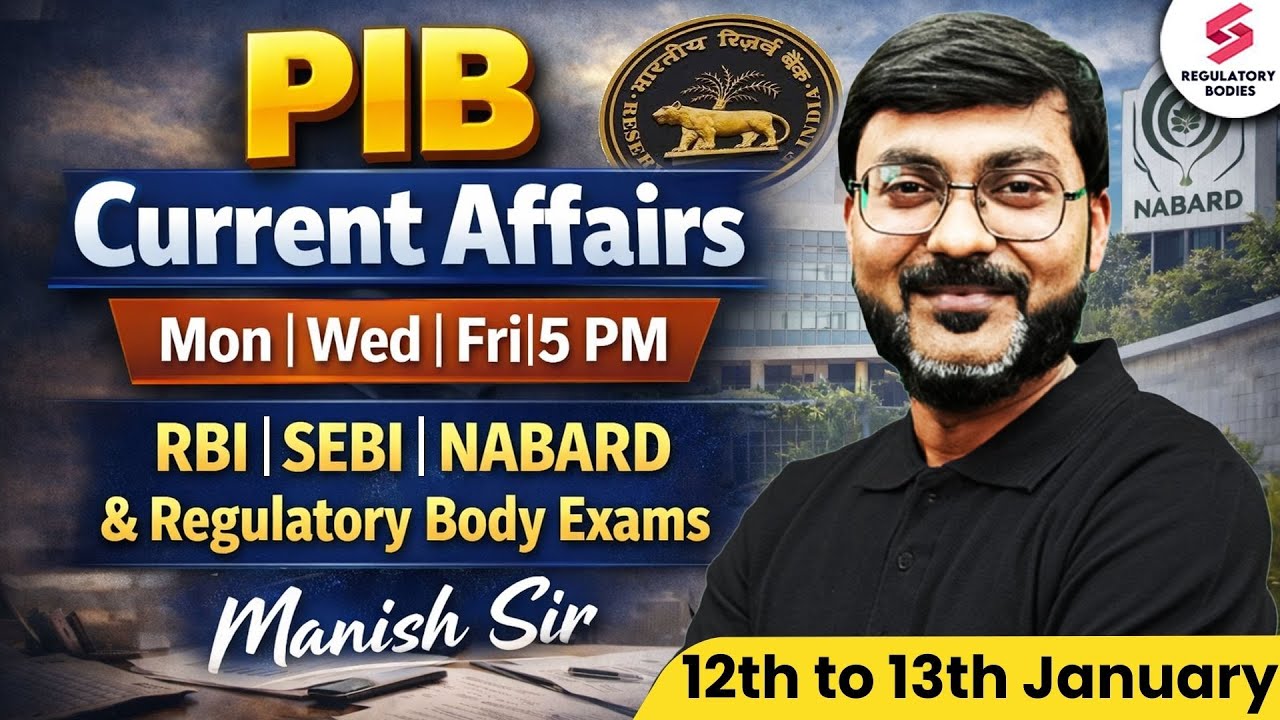 PIB Current Affairs | PIB Manish Sir | PIB for RBI, NABARD, SEBI Grade A | RBI Grade B Preparation