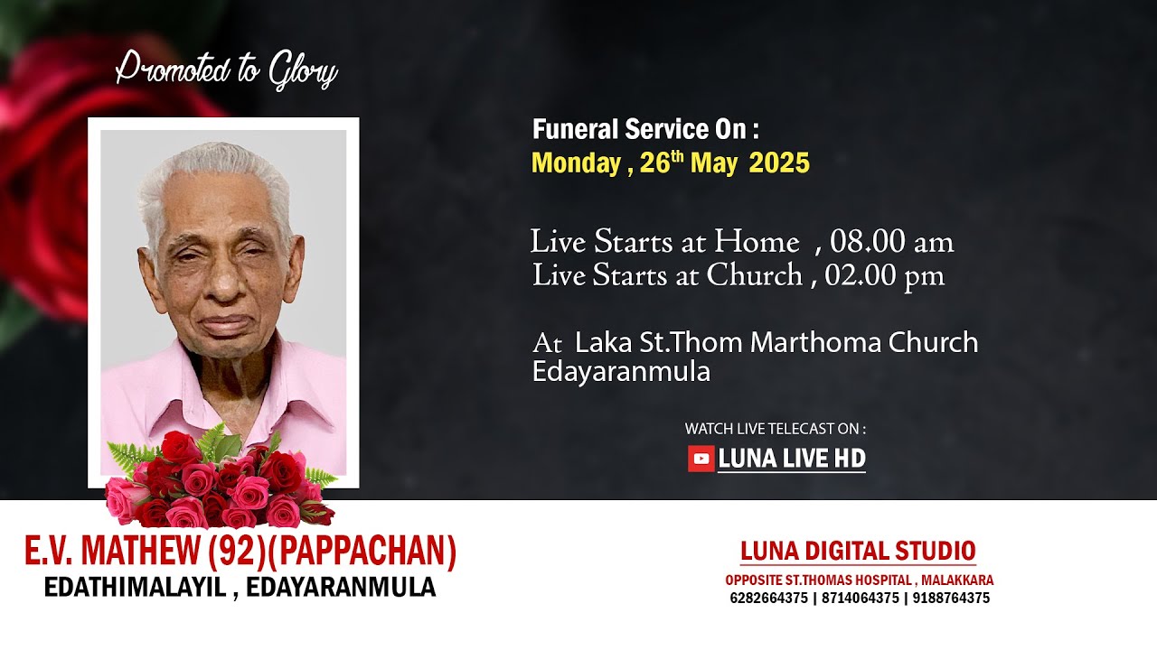 E.V. MATHEW (92)(PAPPACHAN) | EDATHIMALAYIL , EDAYARANMULA