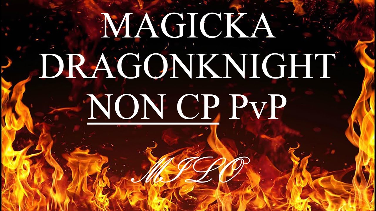 ESO MagDK PvP NonCP