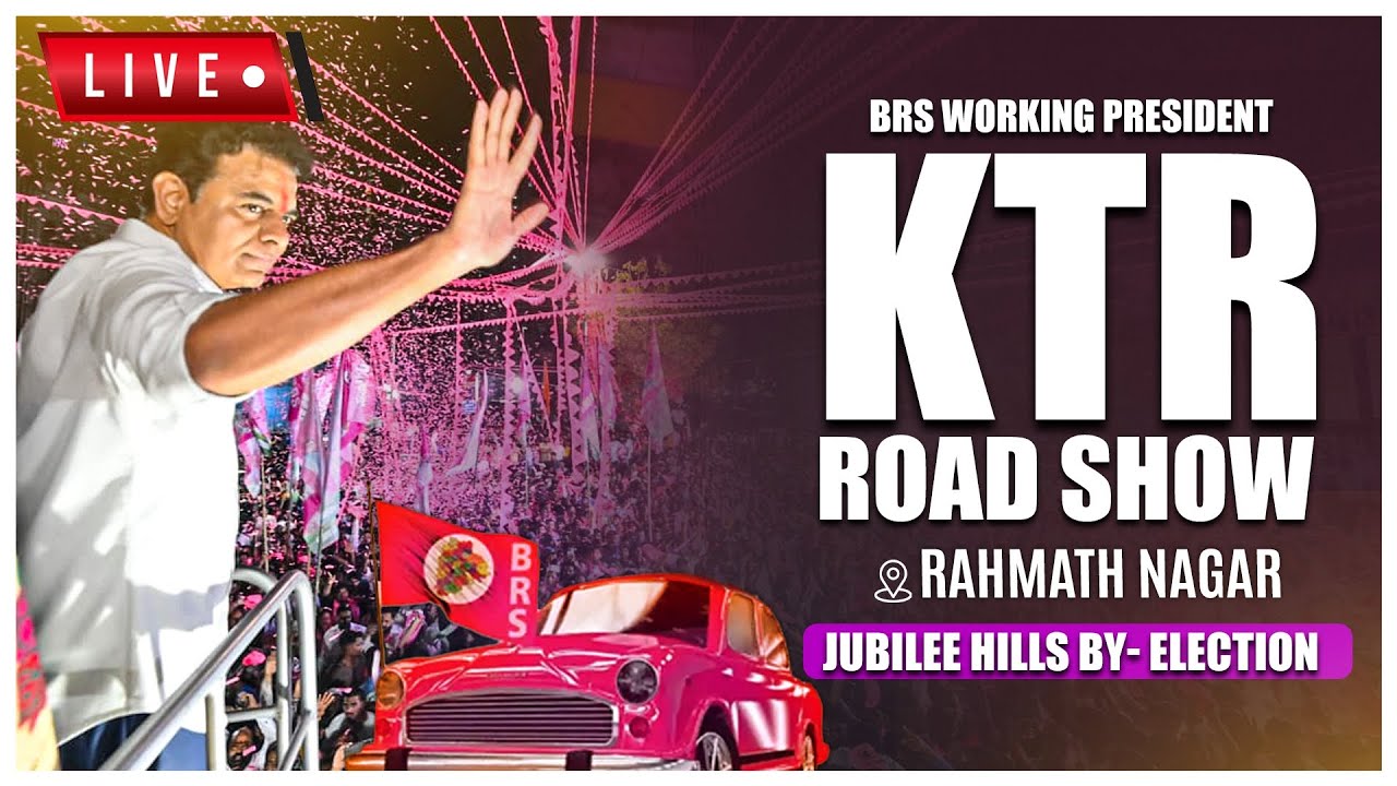 LIVE : BRS Working President KTR Road Show at Rahmath Nagar | #VoteForCar #JubileeHillsWithBRS