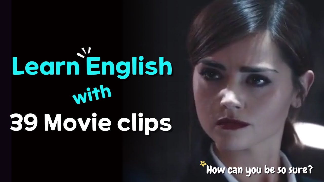 Improve English by Movies, English expressions daily use, Speaking English fluently