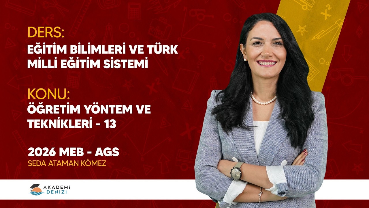 Eğitim Bilimleri ve Türk Milli Eğitim Sistemi | Öğretim Yöntem ve Teknikleri - 13
