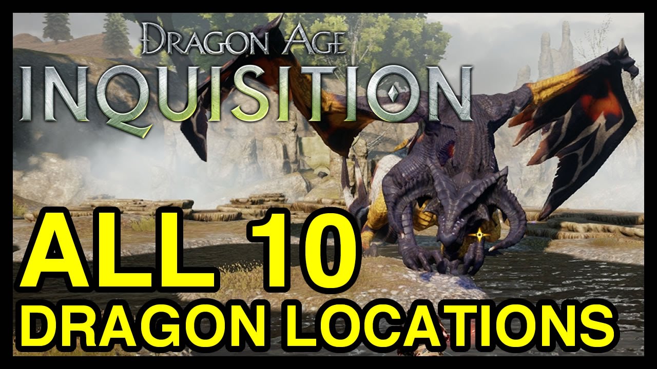 All 10 Dragon Locations - Dragon Age Inquisition (Dragon's Bane Achievement)