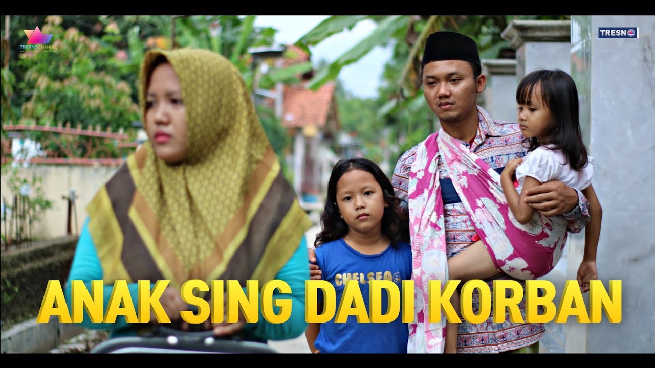 ANAK SING DADI KORBAN | film pendek indramayu