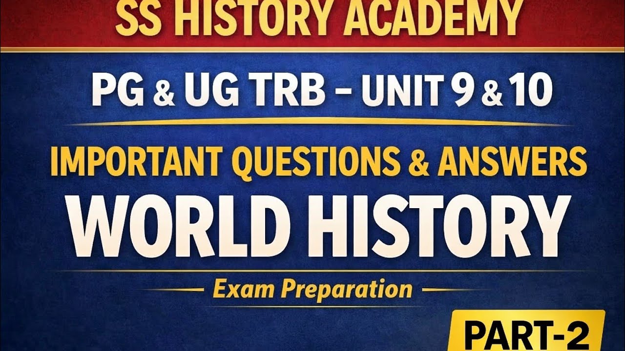 UG PG UNIT 9 &10 FULL TEST PART 2 #history #motivation #life #positive #ugtrbhistory #exam 