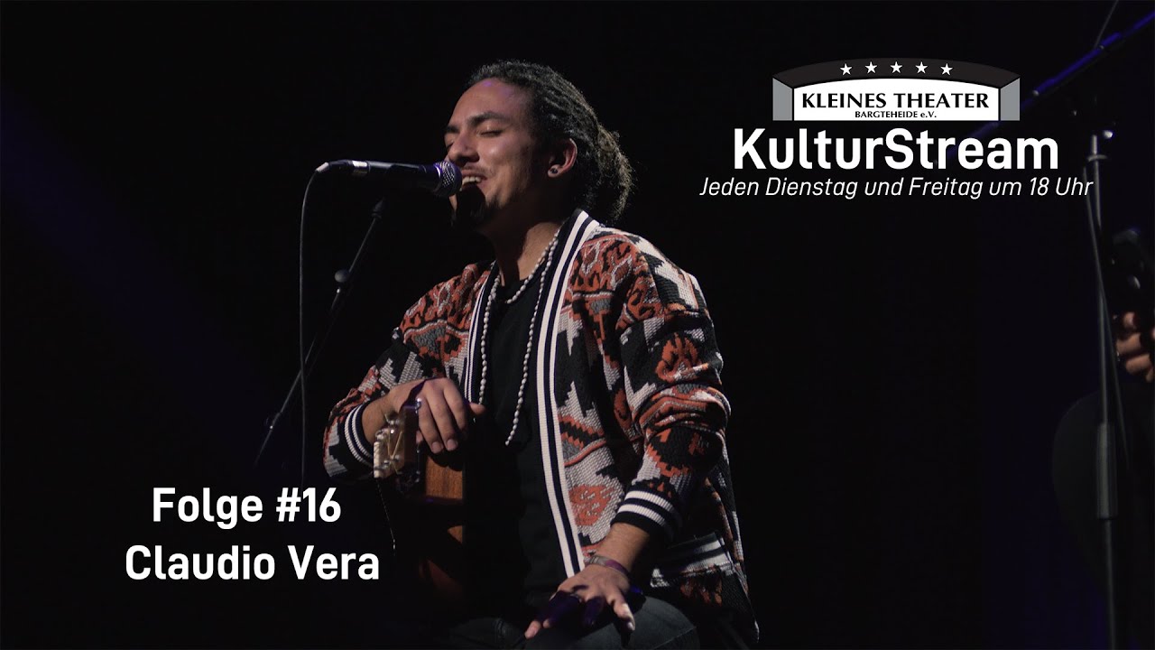 KulturStream | 016 | Claudio Vera und Freunde