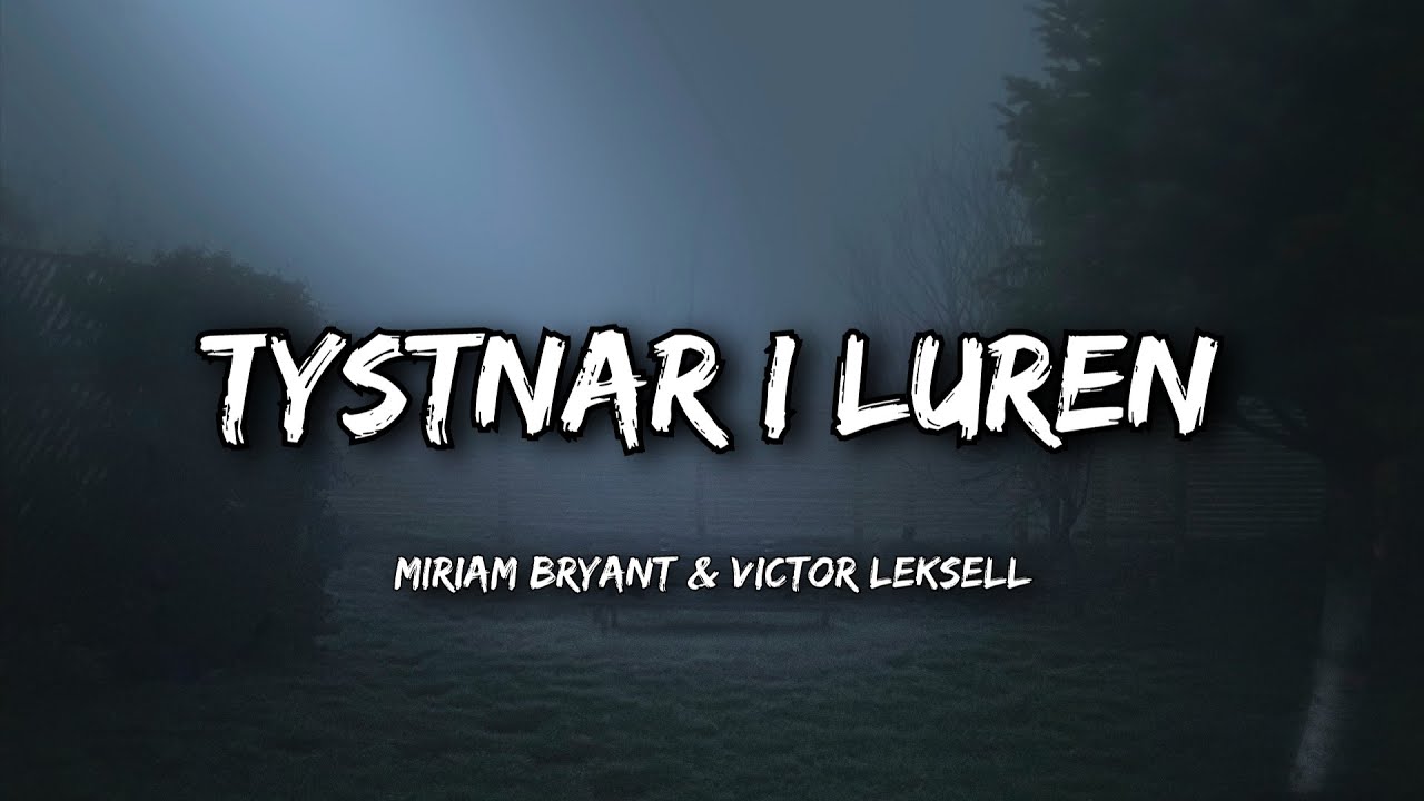 Miriam Bryant, Victor Leksell - Tystnar i luren (Lyrics)