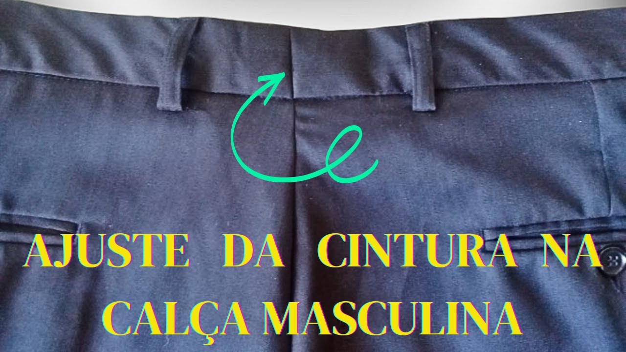 Como Ajustar Cintura Da Calça Social Masculina Pelo Cós E Gancho