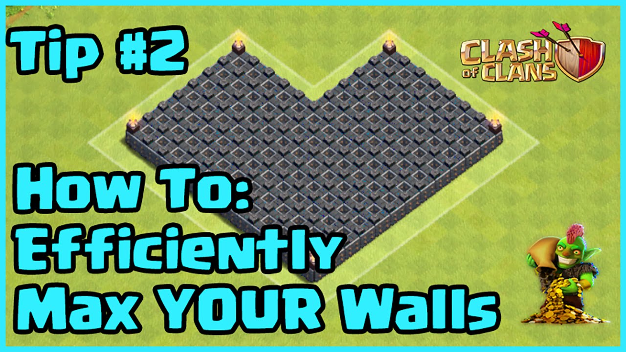 Clash of Clans - Tip #2 How To Efficiently Max Out Your Walls