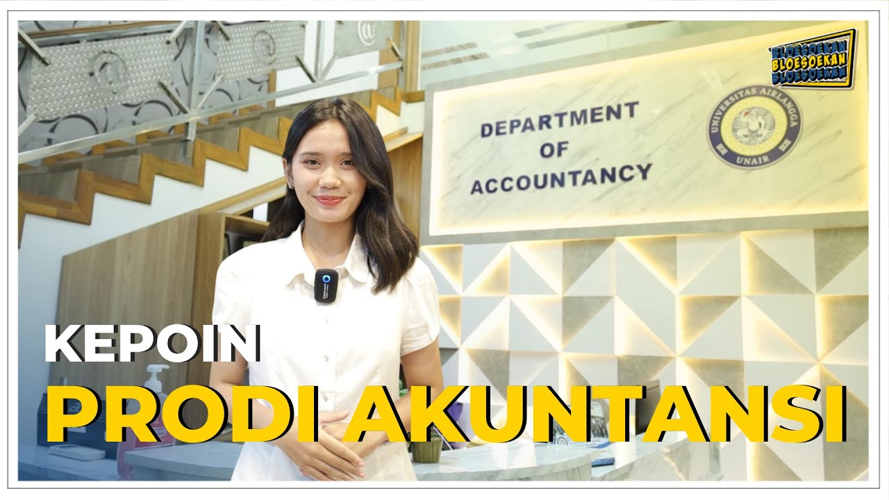 Ingin Jadi Akuntan Hebat? Pastikan Tonton Ini!!! | Bloesoekan
