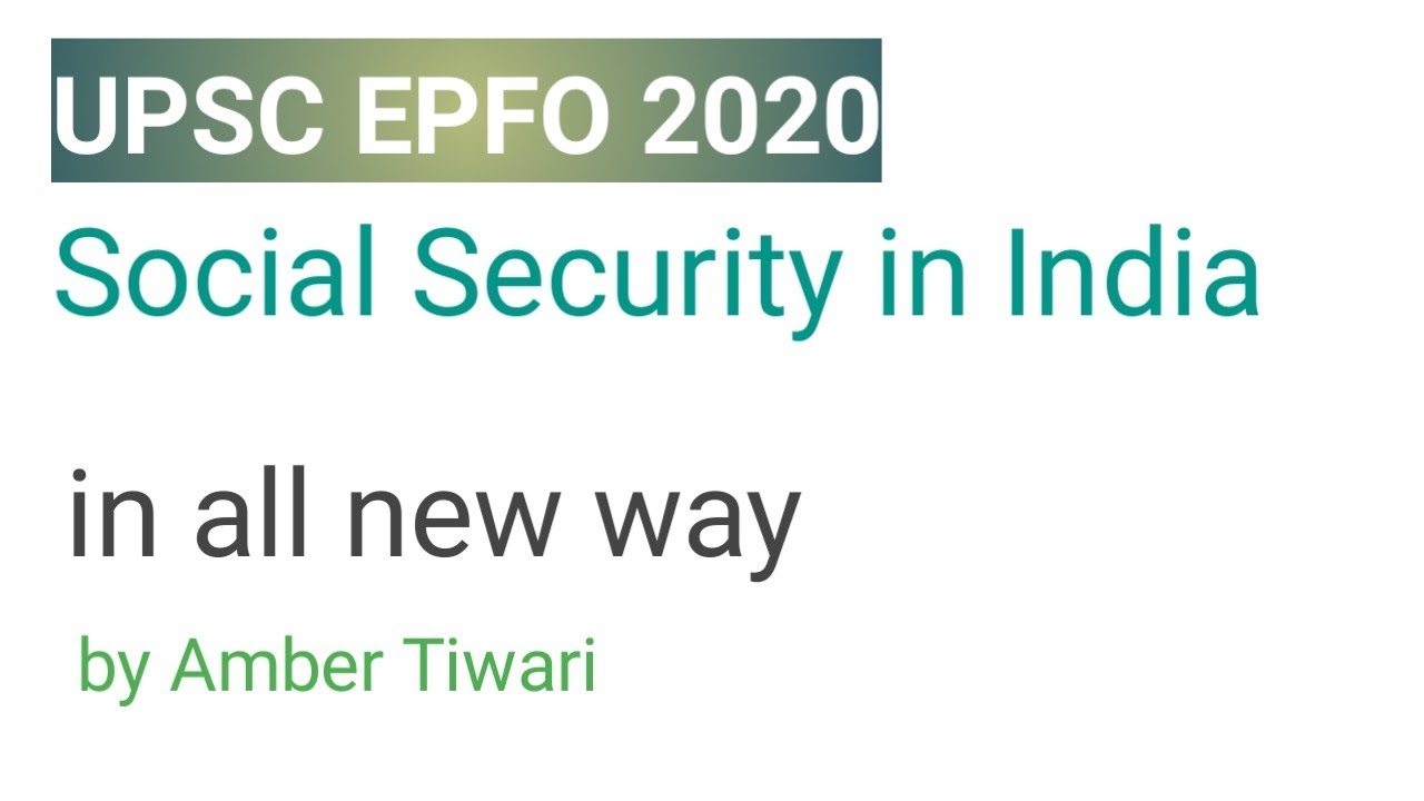 Social Security For UPSC EPFO Exam