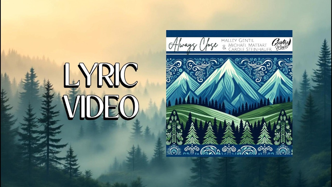 Always Close (lyric video)