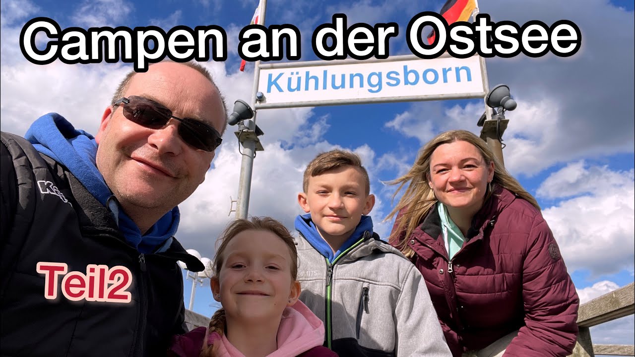 Campingurlaub an der Ostsee | Rerik | Kühlungsborn |Teil 2