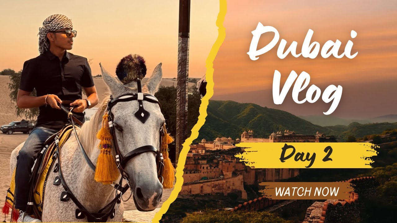 Desert Safari in Dubai🐪🏜️ | Day 2 | Bhavik Khatri